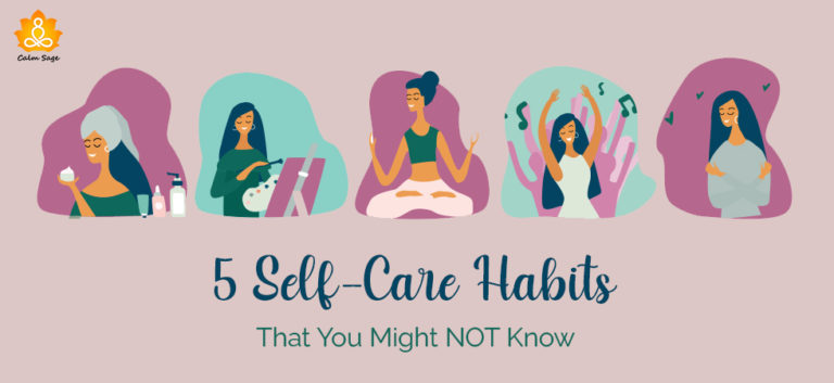 5 Self Care Habits That You Might Not Know 2837